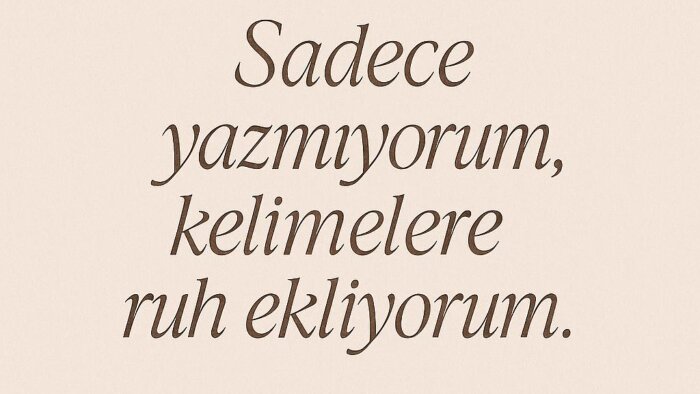  duygulu ve özgün içerikler üretiyorum