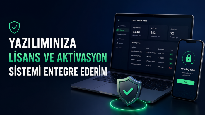 yazılımınıza lisans ve aktivasyon sistemi entegre ederim