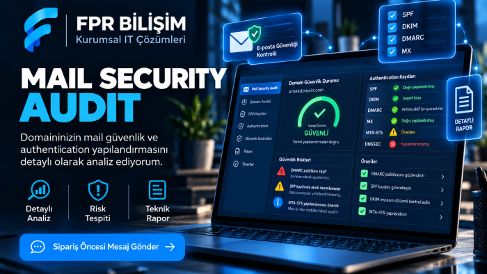 e-posta güvenlik analizi ve DMARC audit yaparım
