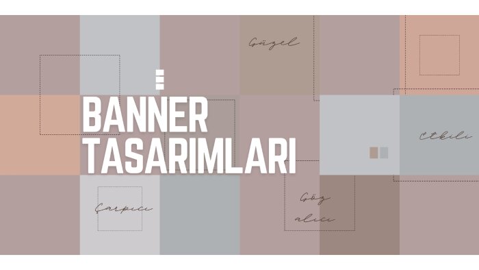 sizin reklam ve banner tasarımınızı hazırlarım