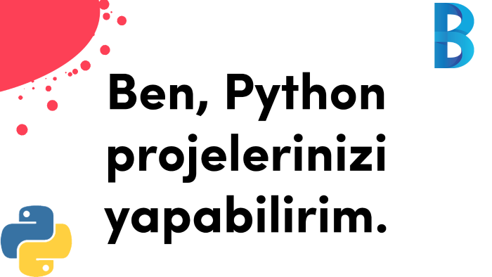 Python projelerinizi yapabilirim