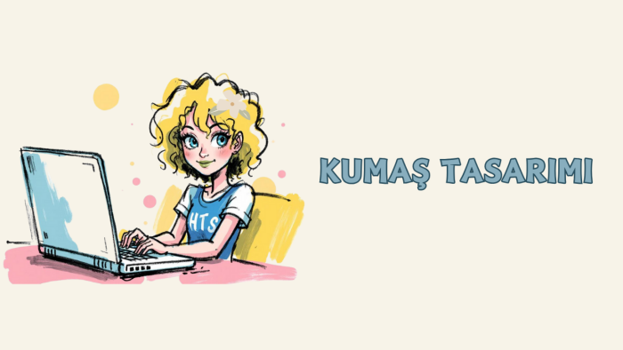 kumaş tasarımı yaparım