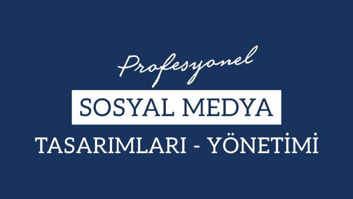 sosyal medya hesaplarınızı yönetirim