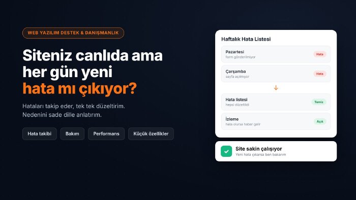 web sitenizin hatalarını takip eder, düzeltirim