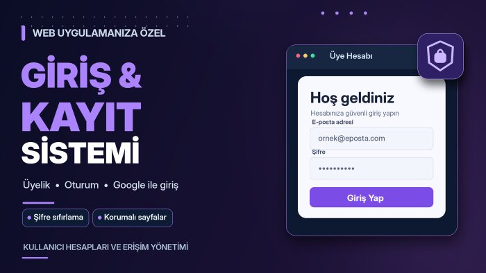 web sitenize kullanıcı giriş ve kayıt sistemi geliştiririm
