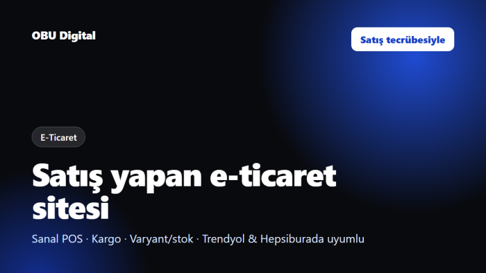 sanal pos ve kargo entegreli e-ticaret sitenizi kurarım