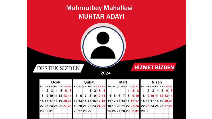 muhtar adaylarımız için tasarımlar yapıyorum