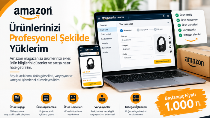Amazon ürünlerinizi profesyonel şekilde yüklerim