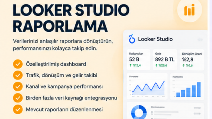verilerinizi Looker Studio ile anlaşılır şekilde raporlarım