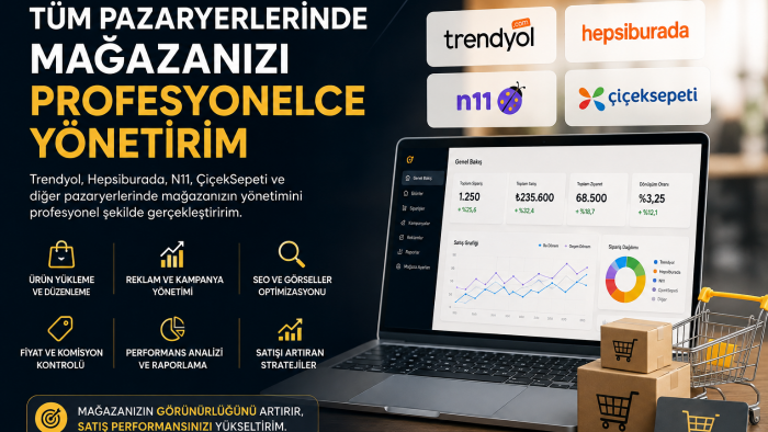 tüm pazaryerlerinde mağazanızı profesyonelce yönetirim