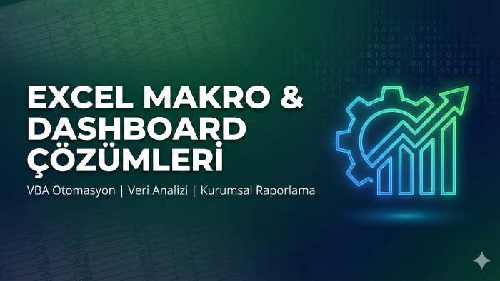 Excel VBA makro ile iş süreçlerinizi otomatize ederim