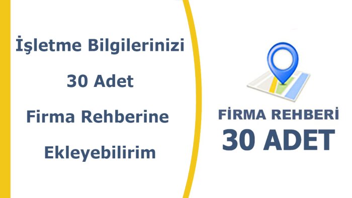firmanızı 30 adet firma rehberine ekleyebilirim