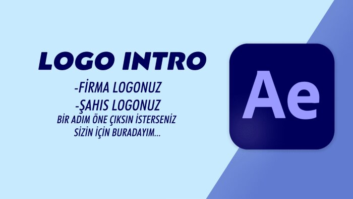 firmanız ve şahsınız için eşsiz logo introlarınızı yaparım