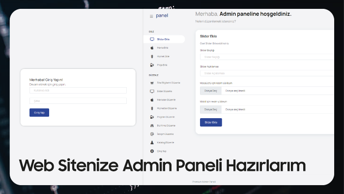 Admin paneli hazırlarım
