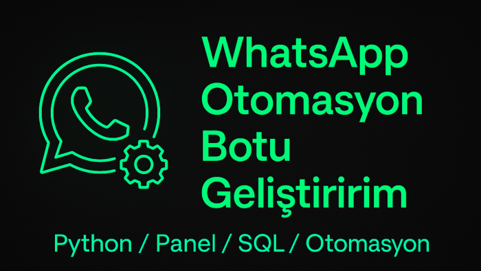 whatsapp bildirim botu ve otomasyon yazılımı geliştiririm