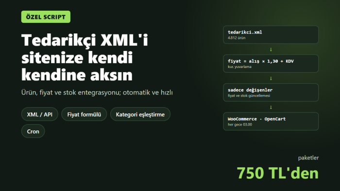 XML ve API ile ürün, fiyat, stok entegrasyon scripti yazarım