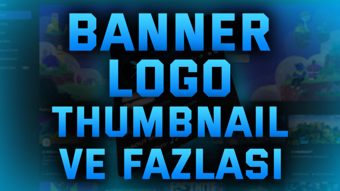  Youtube Twitch kanalın için thumbnail ve banner yapabilirim