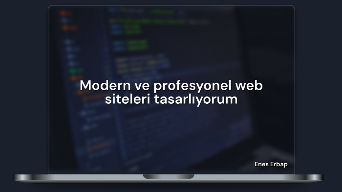 modern ve profesyonel web siteleri tasarlıyorum