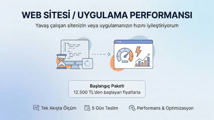 yavaş çalışan yazılımınızın hızını iyileştiririm