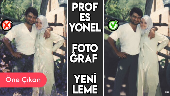 eski fotoğraflarınızı üst düzey seviyede düzeltirim