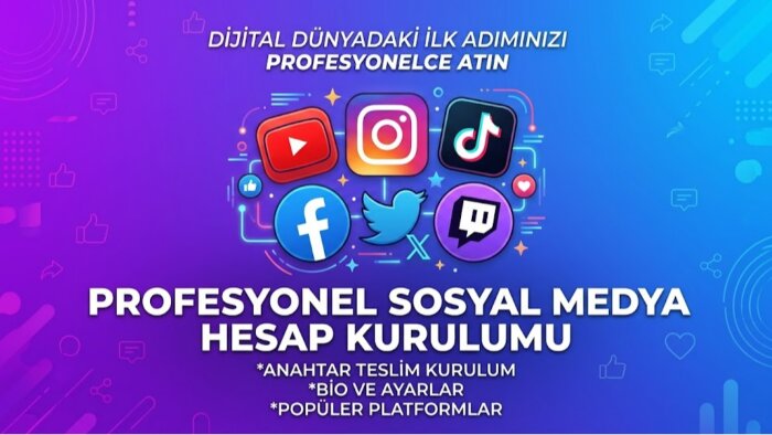 sosyal medya hesaplarınızı profesyonelce kurarım