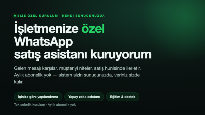 WhatsApp'ınıza satış yapan yapay zeka asistanı kurarım