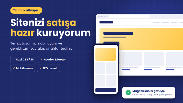 Ticimax sitenizi satışa hazır şekilde kurabilirim