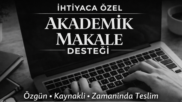sizin için kaynaklara dayalı akademik makale yazabilirim