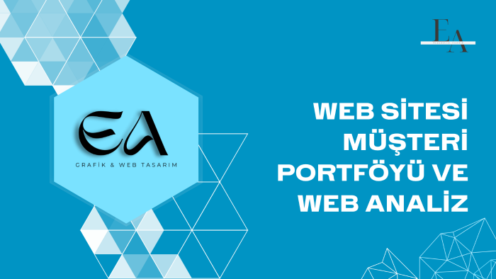 müşteri portföyünüzü ve web analiz raporunuzu çıkarırım