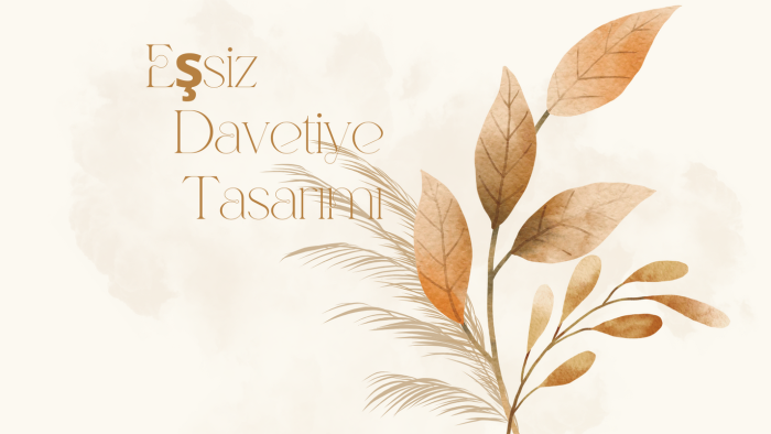 eşsiz davetiye tasarlarım