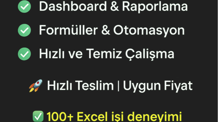 excel ile raporlama, dashboard ve otomasyon yaparım
