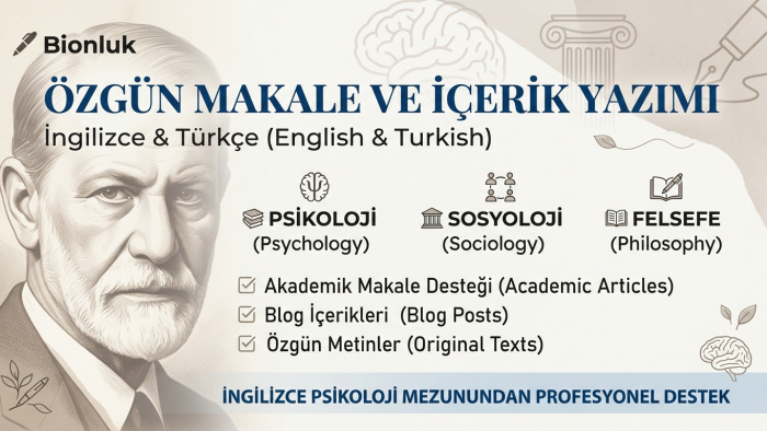 Türkçe ve İngilizce akademik ve blog içerikleri hazırlarım