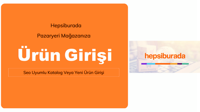 Hepsiburada pazaryeri mağazanıza ürün girişi yaparım