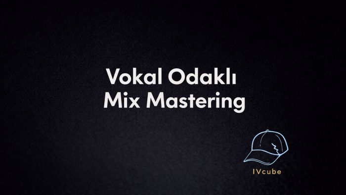 vokallerinize profesyonel mix-mastering yaparım
