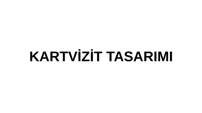 kartvizit ve kurumsal kimlik tasarımlarınızı yapabilirim