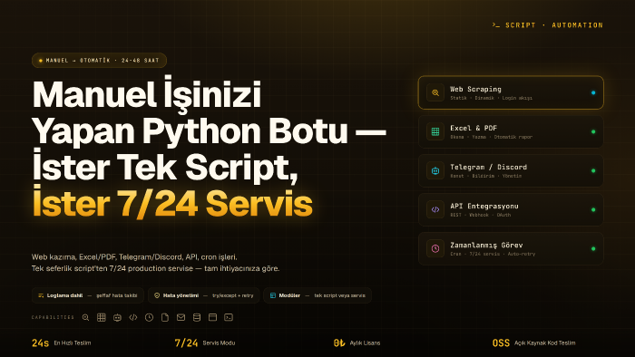Python ile özel otomasyon botu ve script geliştiririm
