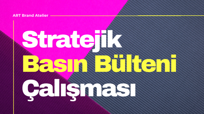 markanız için stratejik basın bülteni yazarım