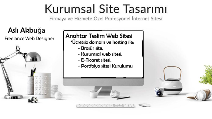 kişisel ve kurumsal profesyonel web sitenizi kurarım