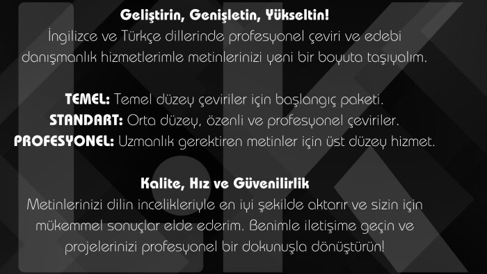 İngilizce ve Türkçe dillerinde çeviri hizmeti sunmaktayım