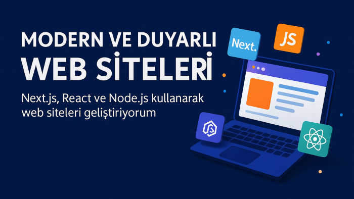 modern ve kullanıcı dostu web sitesi geliştiririm