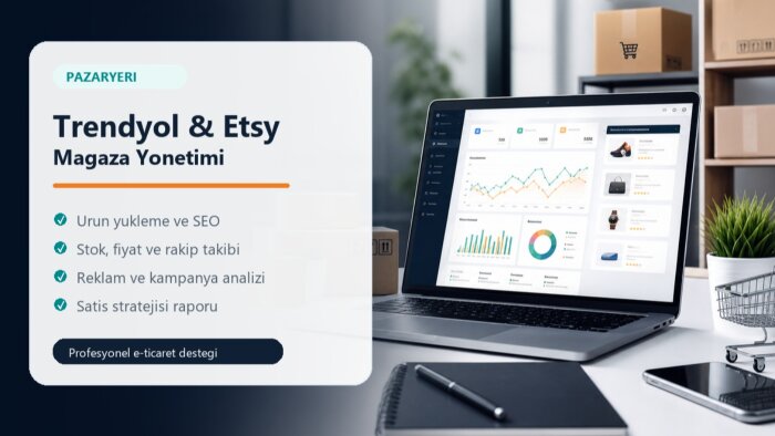 trendyol ve etsy mağazalarınızı profesyonel yönetebilirim
