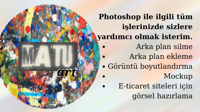 photoshop ile ilgili genel işlerinizi yapabilirim