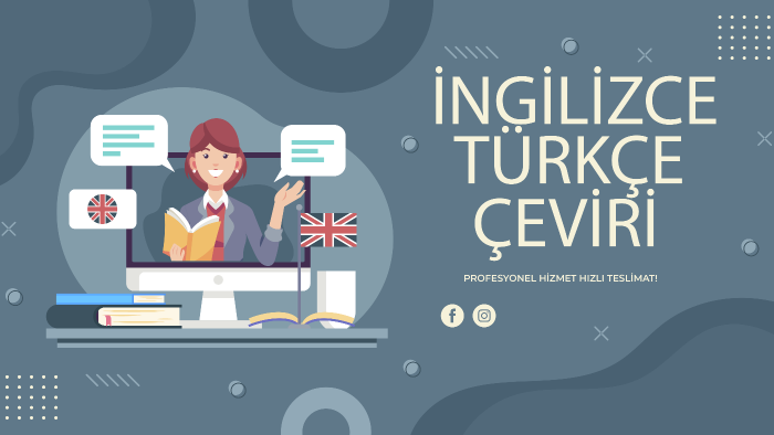 ingilizce türkçe çeviri yaparım