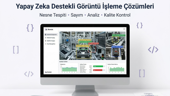 yapay zeka destekli görüntü işleme çözümleri geliştiririm