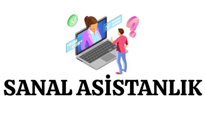 sanal asistanlığınızı yapabilirim