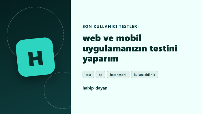 web ve mobil uygulamanızın testini yaparım
