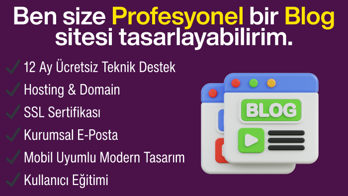 size profesyonel bir blog sitesi tasarlayabilirim