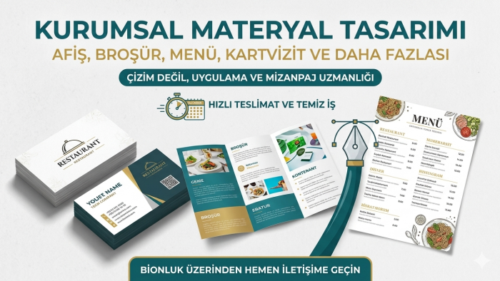 kurumsal materyal, afiş, broşür, menü, kartvizit tasarlarım