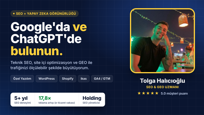 sitenizi Google ve yapay zeka aramalarına optimize ediyorum