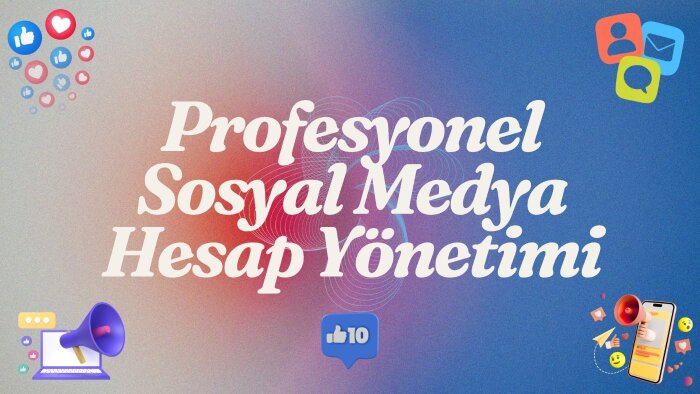 sosyal medya hesaplarınızı yönetirim